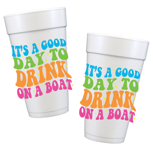 It's a Good Day to Drink on a Boat