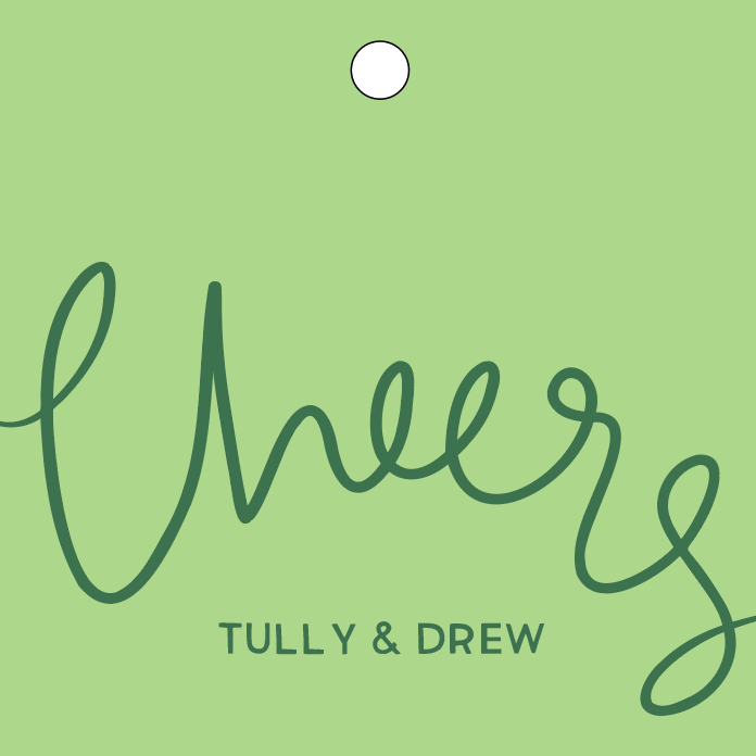 The Cheers Tag - Green